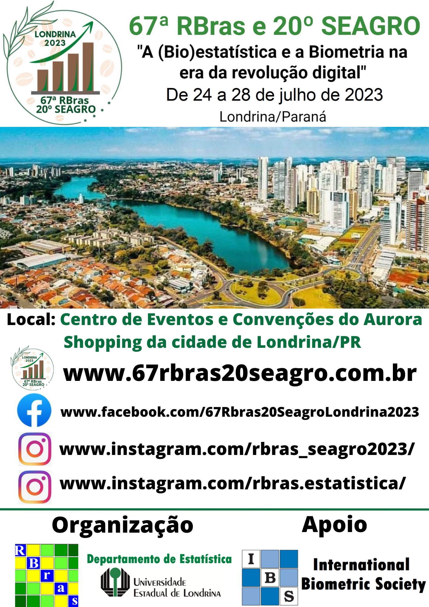 From July 24th to 28th, 2023 - Congresses of the 67th Rbras and the 20th SEAGRO