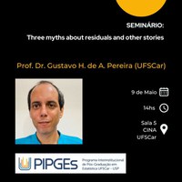 09/05/25 - Seminário do Programa Interinstitucional de Pós-Graduação em Estatística (PIPGEs) da UFSCar-USP