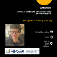 28/11/25 - Seminário do Programa Interinstitucional de Pós-Graduação em Estatística (PIPGEs) da UFSCar-USP